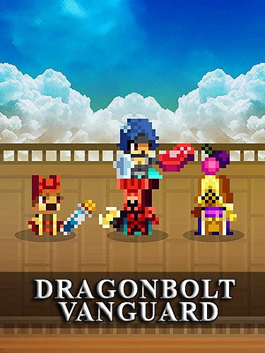 game pic for Dragonbolt vanguard